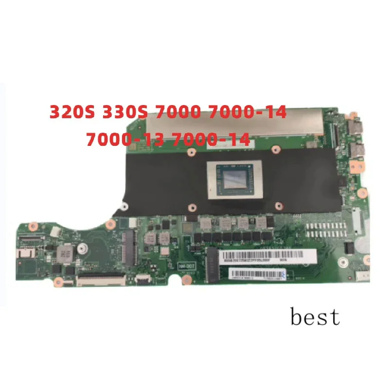 

Used for 320S Lenovo Little New Tide 7000 7000-14 7000-13 7000-14-15ARR/AST motherboard 330S