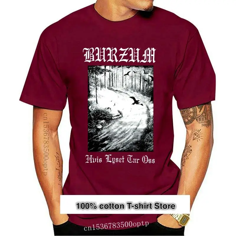 

Camisetas Hipster de cuello redondo para hombre, camisa negra de manga corta, Burzum Hvis Lyset Tar Otshirt, 031904