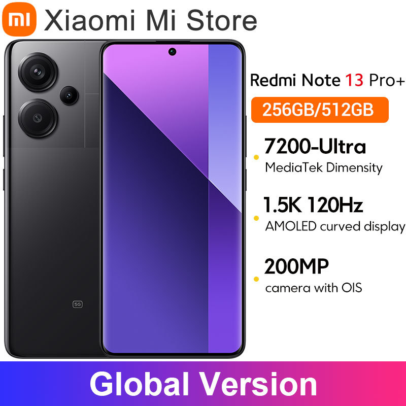 [Global Version] New Xiaomi Redmi Note 13 Pro Plus 5G Smartphone 120W HyperCharge MediaTek Dimensity 7200-Ultra 200MP OIS Camera