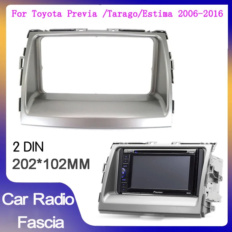

Автомобильная рама для TOYOTA previa Tarago Estima 2006-2016, 2DIN