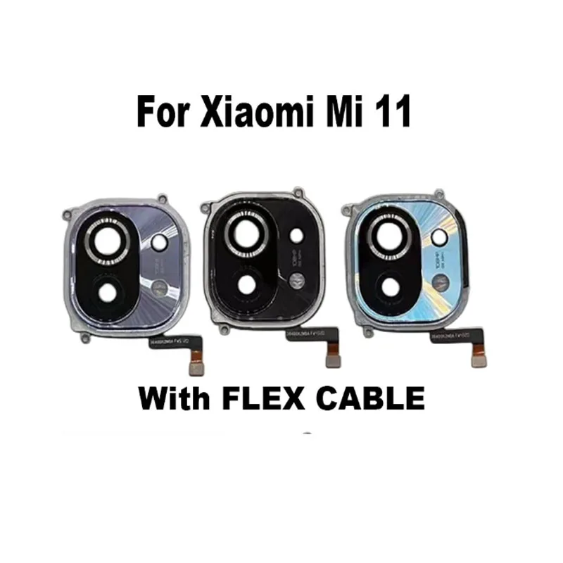 

Original For Xiaomi Mi 11 Mi11 Back Camera Frame Rear Camera Glass Lens With Flex cable 5G M2011K2C M2011K2G Replacement