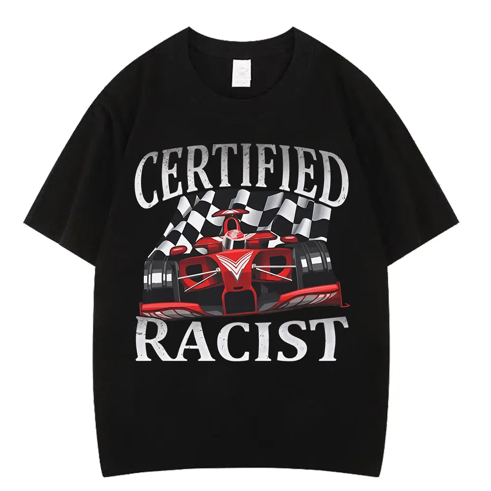 Lustiges, professionell zertifiziertes Racist Racing Meme Grafik-T-Shirt für Herren, modisches Vintage-T-Shirt aus Baumwolle, lässiges Gothic-Punk-T-Shirt