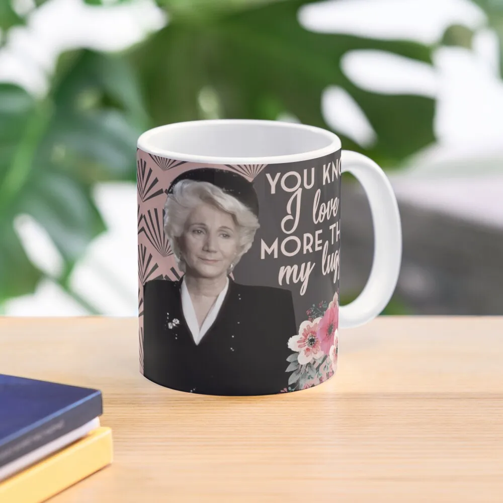 

You Know I Love Ya More Than My Luggage Steel Magnolias Clairee Pinky Swear Version Coffee Mug Thermal For Funnys Mug
