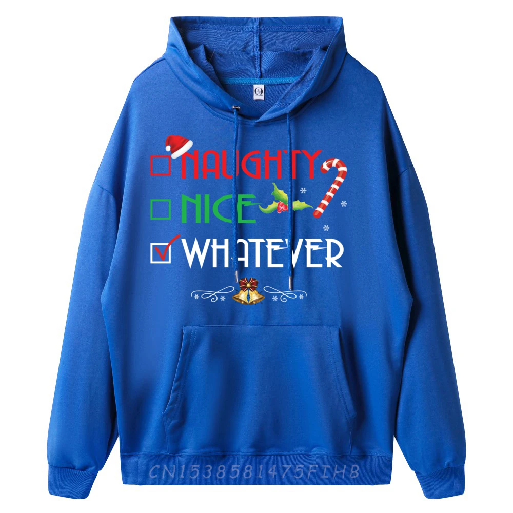 Naughty Nice Whatever Shirt Christmas Hoodies Latest Round Collar Lose long Sleeve Female Hoodies Leisure Hoodies Naughty Nice Whatever Shirt Christmas Mens s X-mas cailan