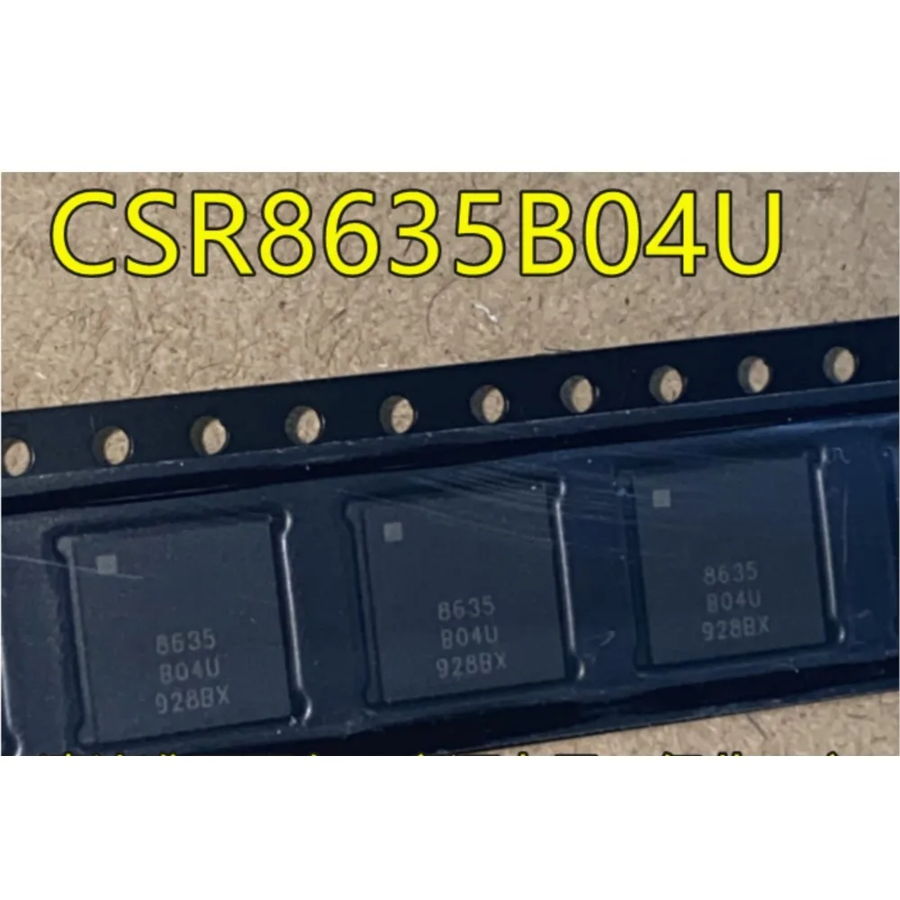 

CSR8635B04-IQQF-R CSR8635B04U CSR8635 QFN Bluetooth chip