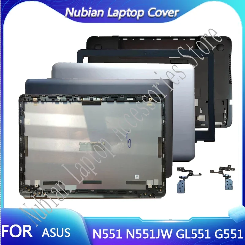 FOR ASUS N551 N551JW N551JB G551 GL551 G58  LCD Back Cover/Front Bezel/Bottom Cover/Hinge