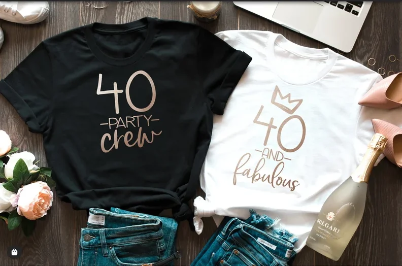 

40 and Shirt Forty and Party Crew Birthday Party Shirts Short Sleeve Top Tees O Neck 100% cotton goth Harajuku Drop Shipping