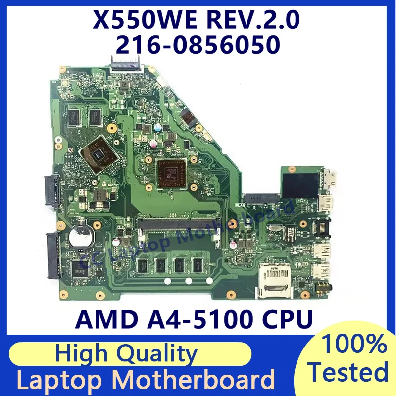 Материнская плата X550WE REV.2.0 для ноутбука с процессором AMD A4-5100, ОЗУ 4 Гб, 216-0856050, 100%, полностью протестирована, хорошо работает