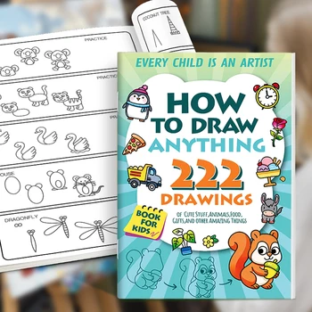 Libro di attività per bambini: Come disegnare qualsiasi cosa - 222 progetti di disegno passo dopo passo, ideali per giovani creativi e principianti d'arte