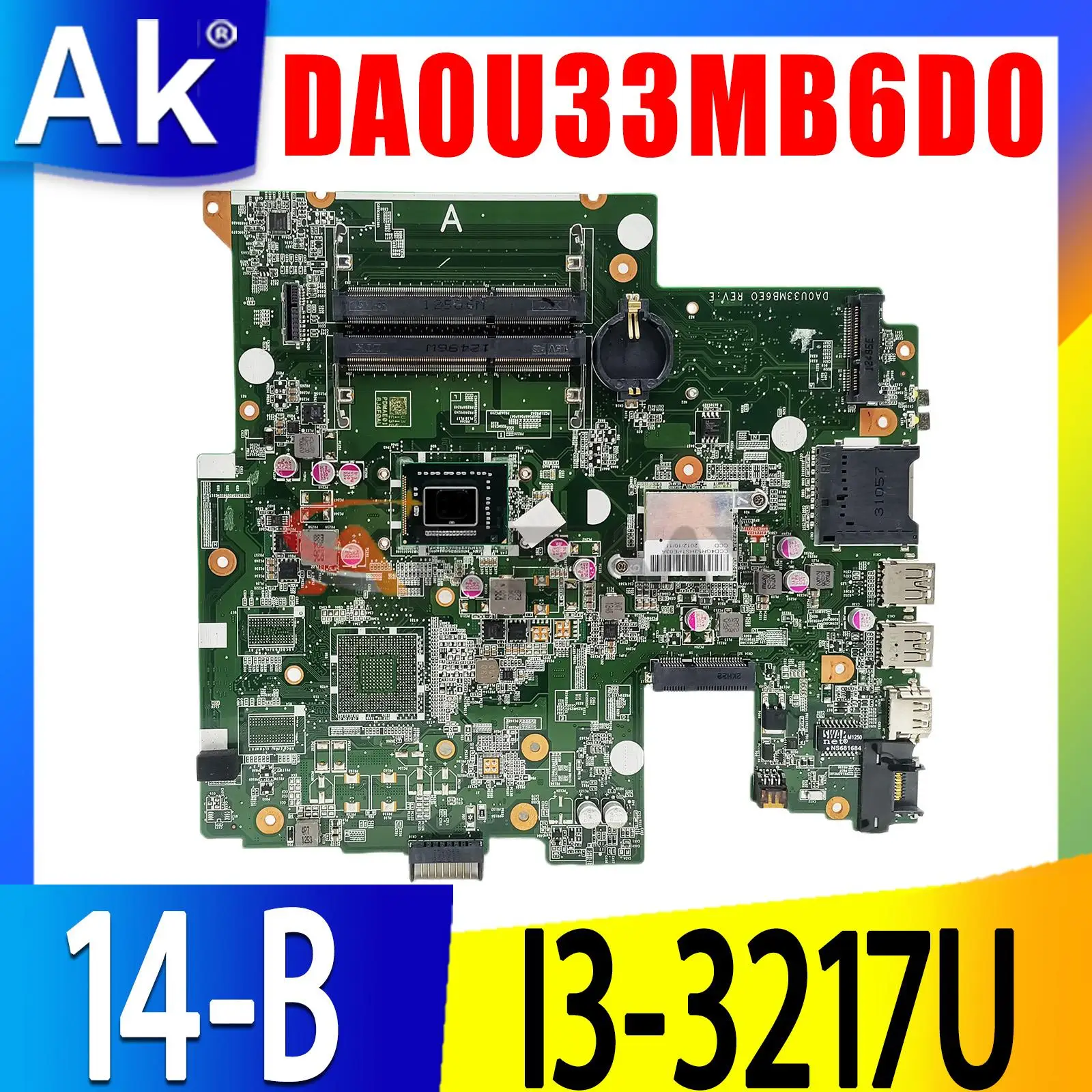 

For hp Pavilion 14-B Laptop Motherboard 698492-601 698492-501 698492-001 698523-001 DA0U33MB6D0 With I3-3217U CPU 100% Tested