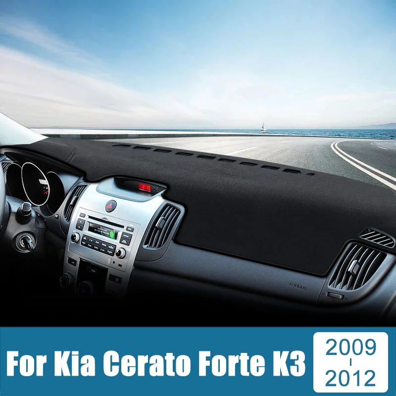 

For Kia Cerato Forte K3 2009 2010 2011 2012 Car Dashboard Cover Avoid Light Pad Sun Shade Case Anti-UV Carpets Non-Slip Mats