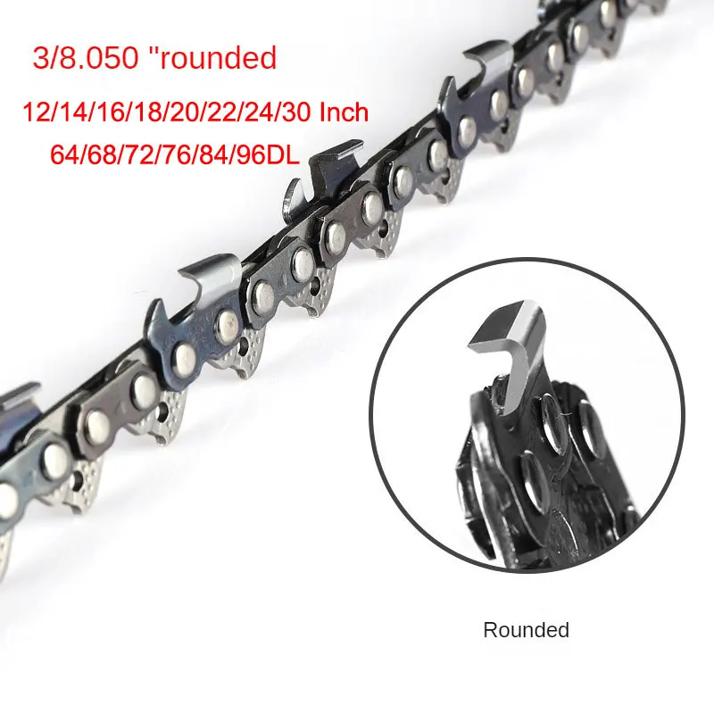 

3/8" 050 Rounded 16/18/20/22/24/30 Inch Chainsaw Chain 64/68/72/76/84/96DL Gasoline Electric Saw Replacement Saw Chains