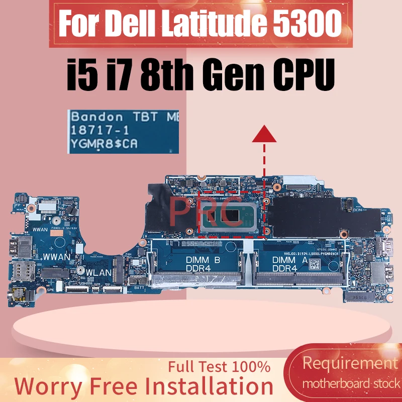 

Материнская плата для ноутбука Dell Latitude 5300 18717-1 0H7KTP 05PW9V I5-8365U I7-8665U материнская плата для ноутбука