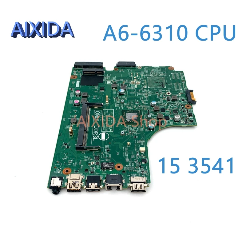 

AIXIDA 13283-1 F27GH 0F27GH CN-0F27GH FOR Dell Inspiron 15 3541 Laptop Motherboard A6-6310 CPU Onboard Main Board Full Test