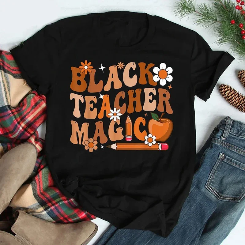 

Black Teacher Magic Graphic T-Shirt Melanin Cotton Female Tees Fun Color Flowers Print Tee Custom Top