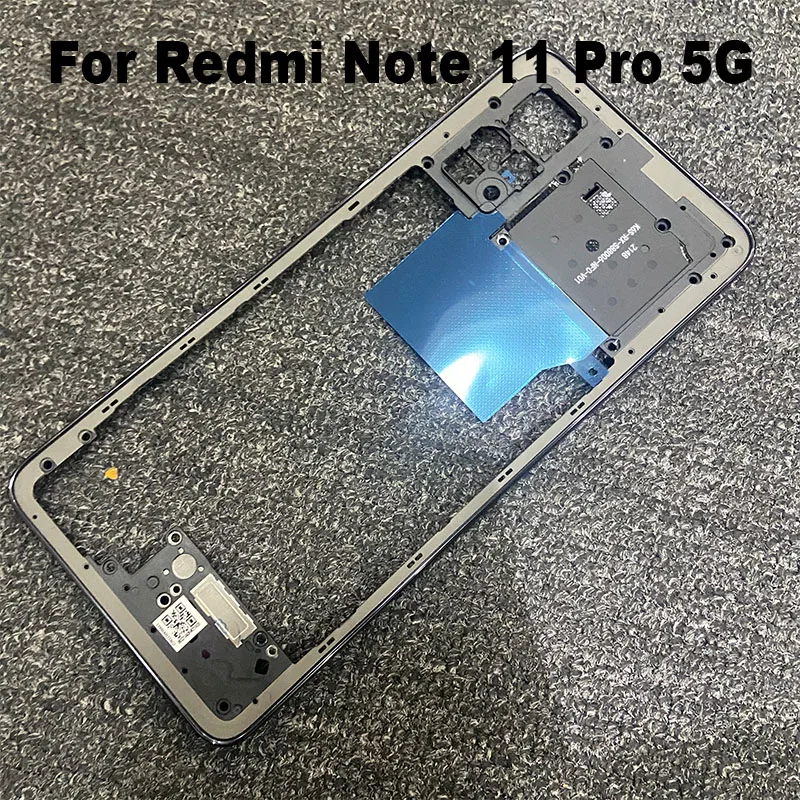 New Middle Frame For Xiaomi Redmi Note 11 PRO Front Bezel Back