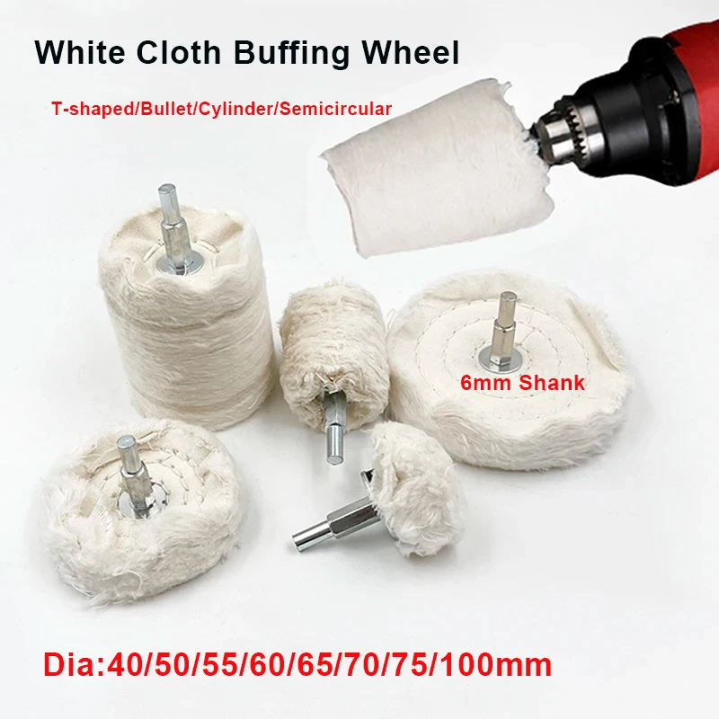 

1Pcs White Cloth Buffing Wheel 6mm Shank Cotton Polishing Wheel For Grinding Jewelry Wood Metal Abrasive Tool Dia 40-100mm