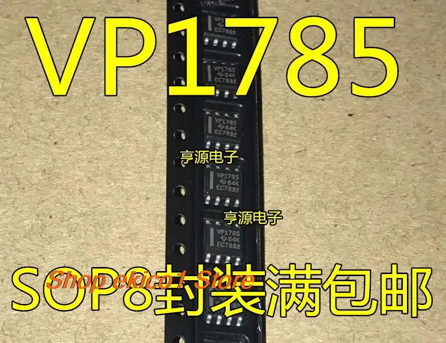 

10pieces Original stock SN65HVD1785DR SN65HVD1785 VP1785 SOP8