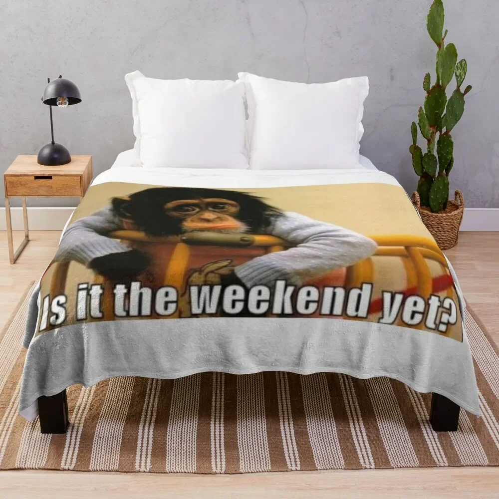 

Is it the weekend yet Throw Blanket Vintage For Sofa Thin Cute Plaid Blankets