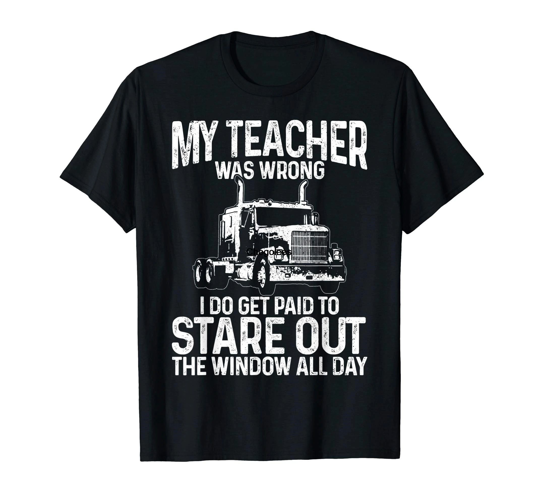 Mens Truck Driver Trucker Big Rig Funny Saying Quote Gift T-Shirt |