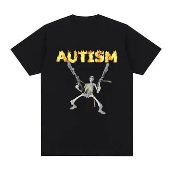Autism Skeleton Meme T Shirt Humor Funny Skull Men Women Fashion Hip Hop T-shirt Casual Cotton Short Sleeve Oversized T-shirts 1