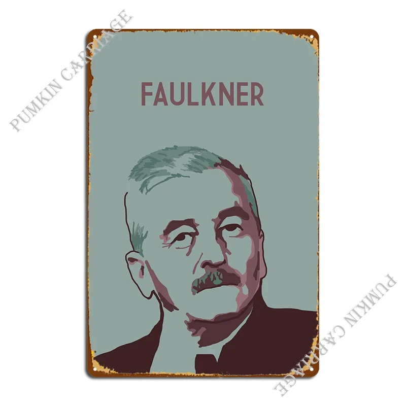 William Faulkner Blauw Teal Metalen Teken Retro Decoratie Cave Club Tin Teken Poster