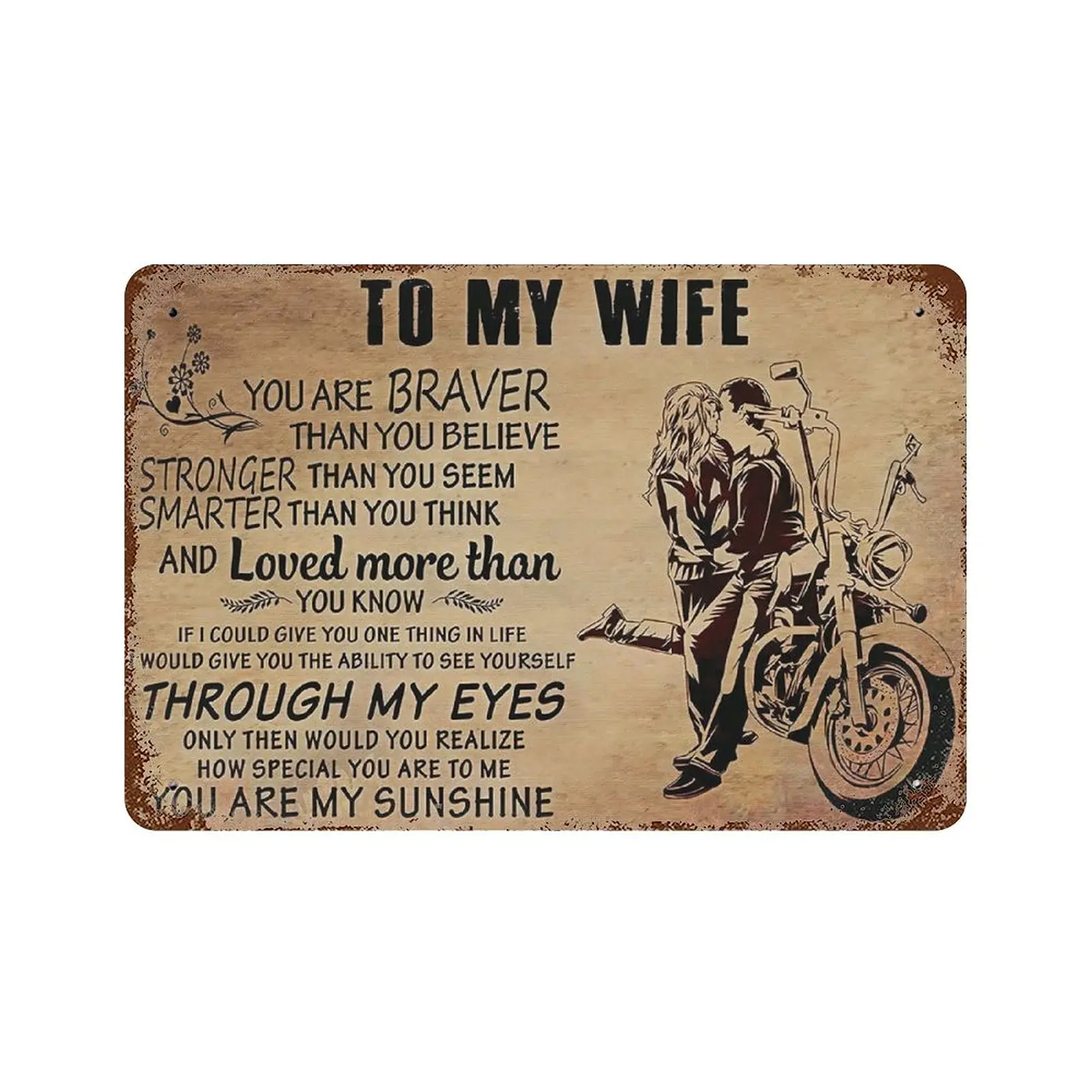 

Vintage Metal Tin Sign Plaque,to My Wife You are Braver Than You Believe Tin Sign,Man cave Pub Club Cafe Home Decor Plate，Birthd