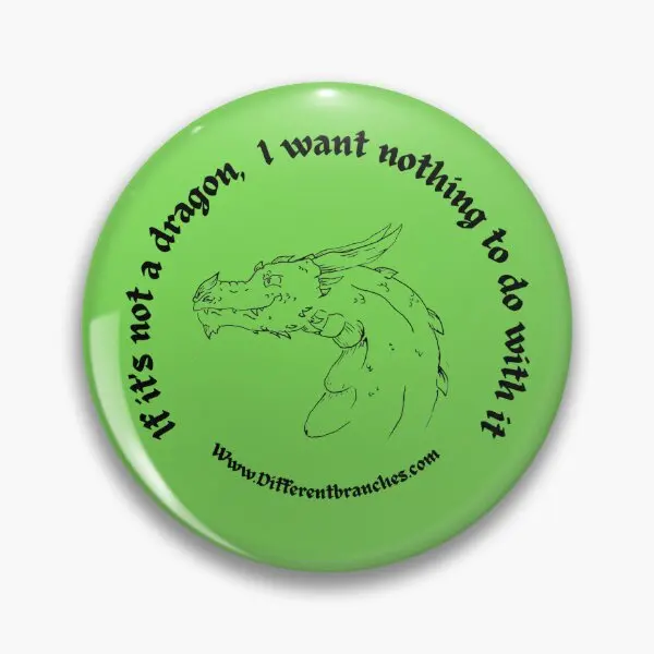 

Если это не дракон, мне не нужна мягкая булавка для пуговиц, шляпа для влюбленных, ювелирные изделия, веселая Женская Металлическая Булавка для воротника