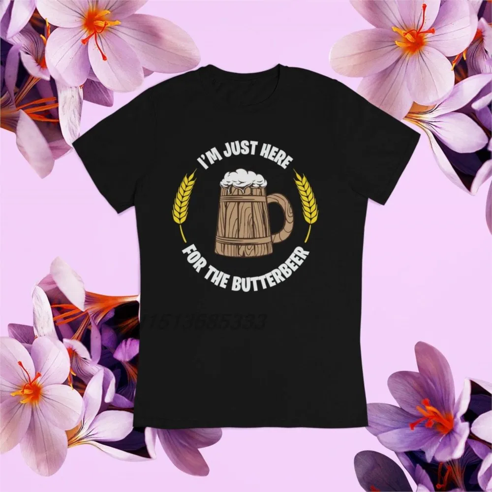 

I'm Just Here For The Butterbeer Men Retro Cotton T-shirts Unisex Funny Beer Lover Tee Shirts Ear Of Wheat Printed Male T Shirts