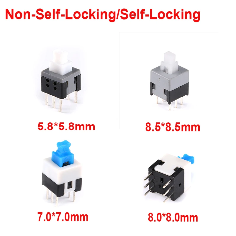 

20Pcs Non-Self-Locking Switch / Self-Locking Switch 5.8*5.8 7*7 8*8 8.5X8.5MM Push Button Key Switch 5.8x5.8mm 7x7mm 8x8mm 8.5x8
