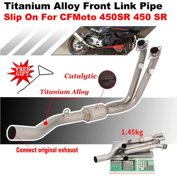Slip On For CFMOTO 450SR 450 SR Motorcycle Exhaust System Escape Moto With Catalytic Titanium Alloy Front Middle Link Pipe Tube
