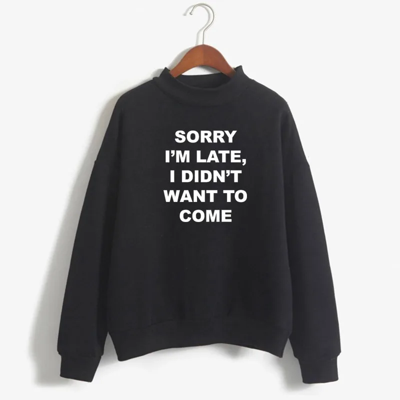 

SORRY I'M LATE I DIDN'T WANT TO COME Print Woman Sweatshirt Korean O-neck Knitted Pullover Thick Autumn Candy Color Girl Clothes