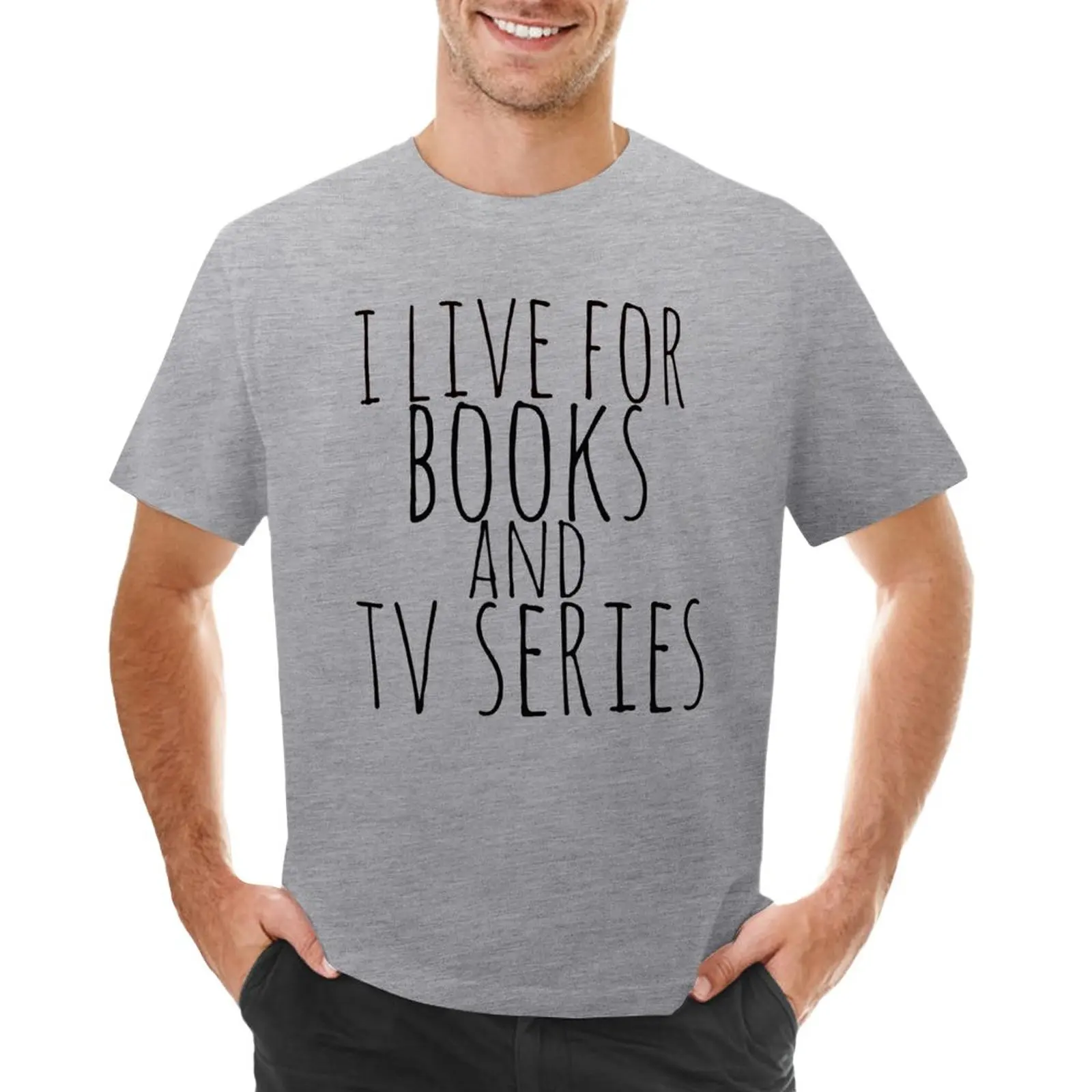 

Быстросохнущие мужские футболки i live for books и tv series