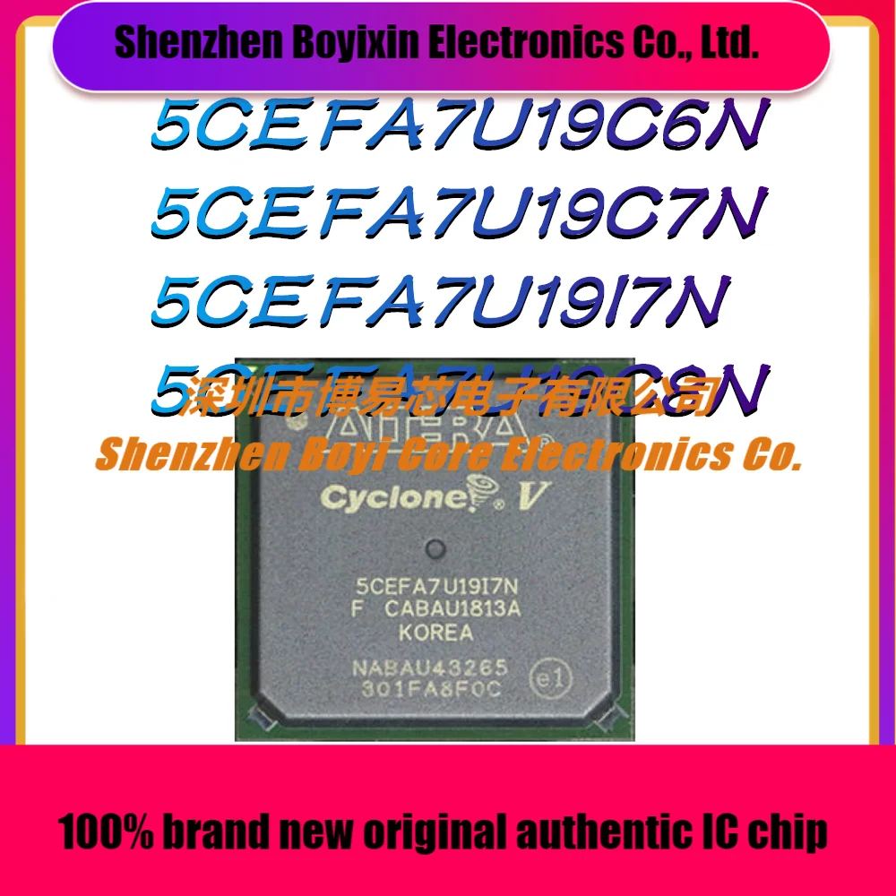 

5CEFA7U19C6N 5CEFA7U19C7N 5CEFA7U19I7N 5CEFA7U19C8N Brand New Original Genuine Programmable Logic Device (CPLD/FPGA) IC Chip