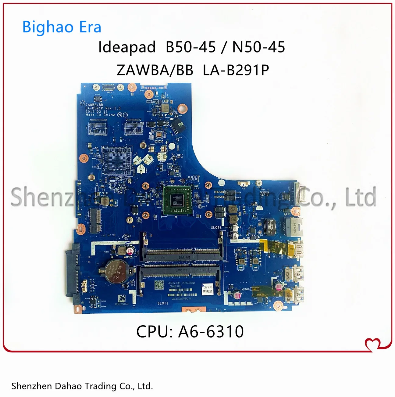 

ZAWBA/BB LA-B291P For Lenovo Ideapad B50-45 N50-45 Laptop Motherboard With A6-6310 CPU 100% Fully Tested 5B20G36755 5B20G14968