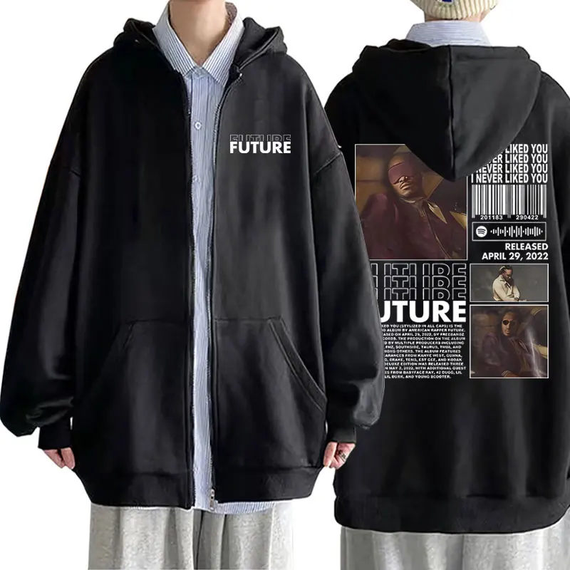 

Rapper Future I Never Liked You Graphic Zipper Hoodie Man Cool Streetwear Men Women Fashion Hip Hop Oversized Zip Up Sweatshir