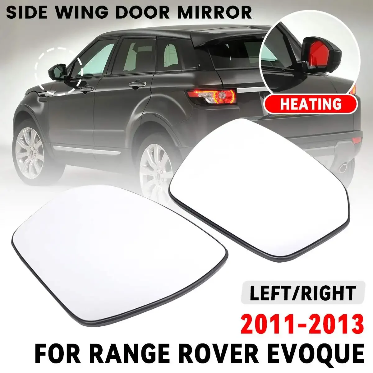 

Зеркало с подогревом для Range Rover Evoque 2011 2012 2013, стекло для зеркала заднего вида, аксессуары для замены