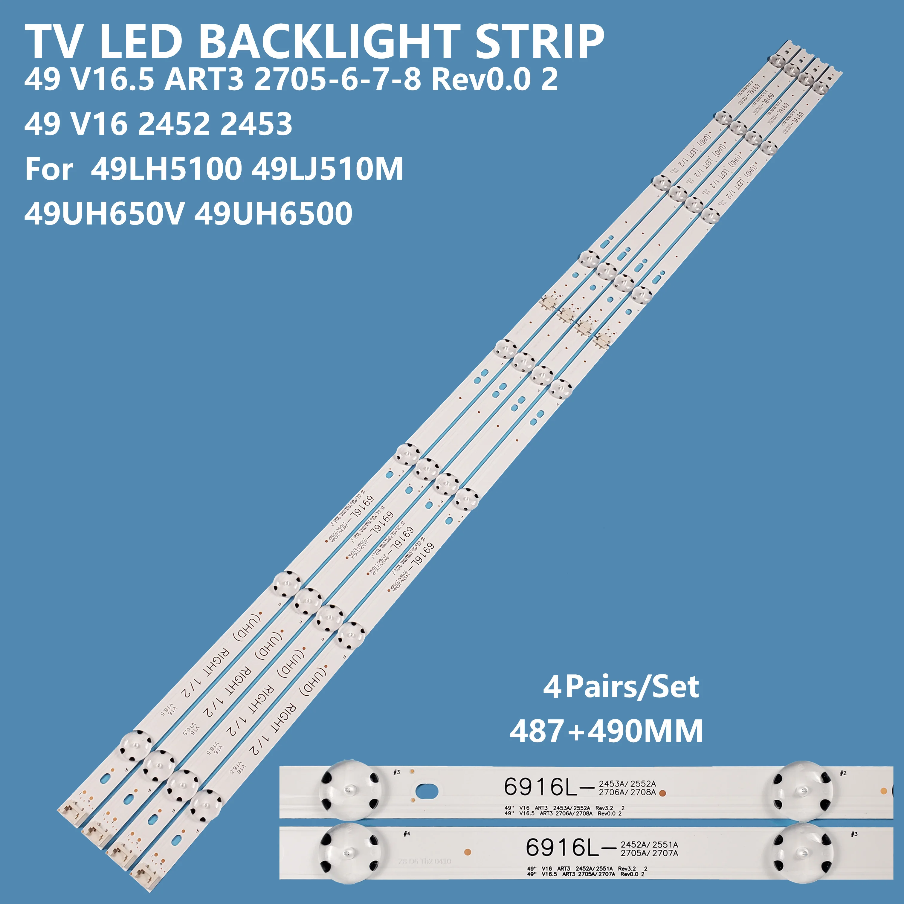 

8Pcs/set Smart TV LED Backlight Bar Strip 49"V16 ART3 REV3.2 49"V16.5 ART3 REV0.0 for LG 49inch 49UH615V Accessories Repair