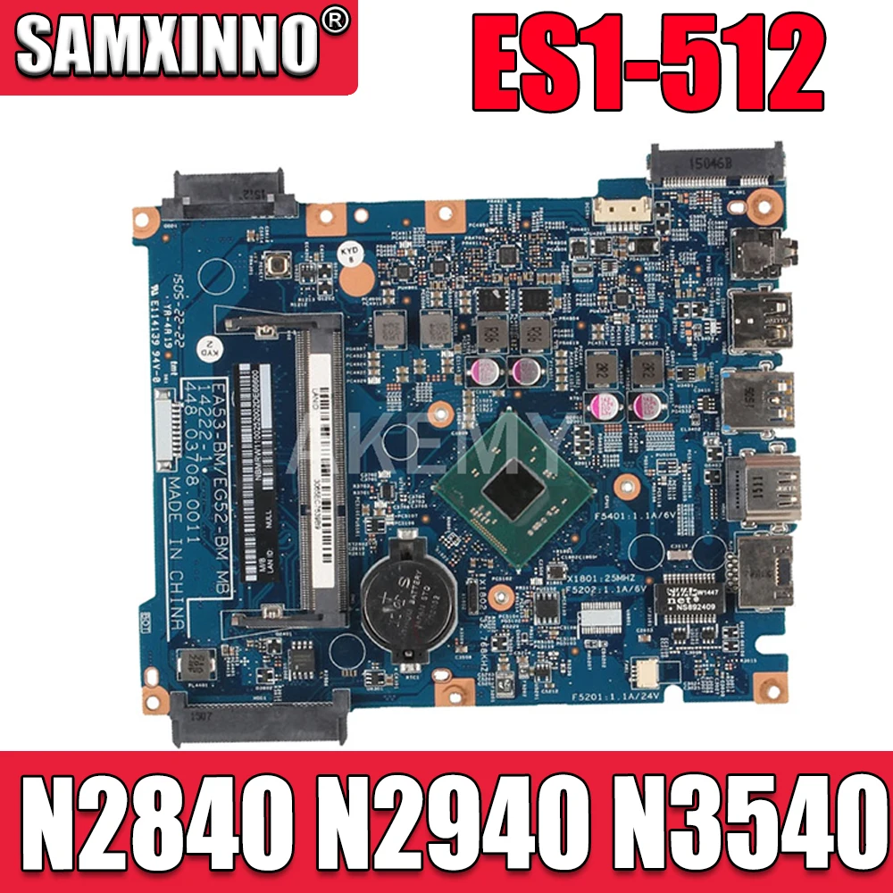 

SAMXINNO for Acer Aspire ES1-512 Laptop Motherboard Mainboard 14222-1 Motherboard with N2840 N2940 CPU