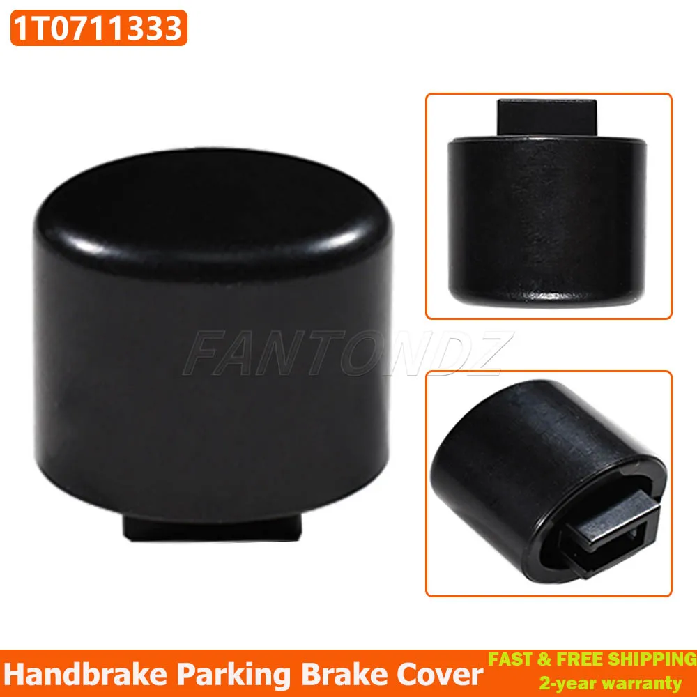 Hand Brake Push Button Handbrake Cap Button Parking Brake Cover For VW Caddy III 2004-2015 Touran 2006-2015 Golf 03-08 1T0711333