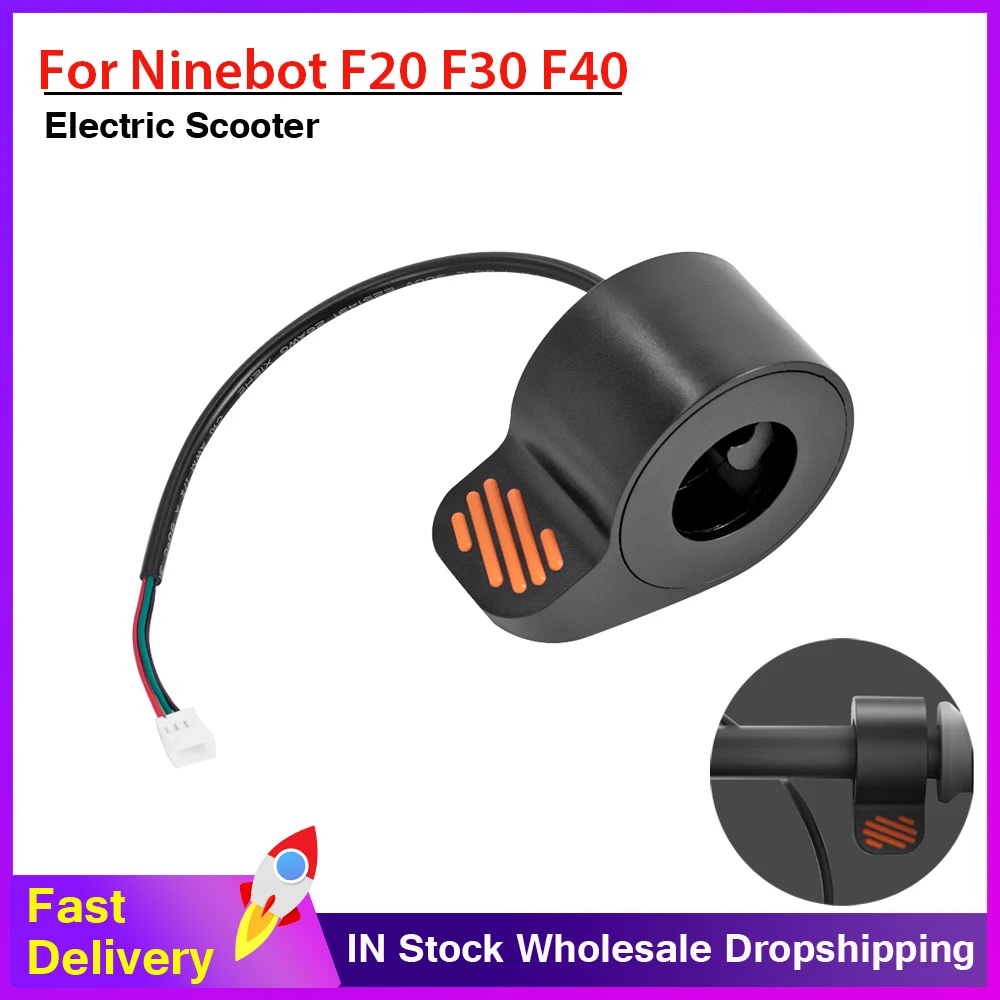 

Electric Scooter Thumb Throttle Assembly Scooter Finger Throttles For Ninebot F20 F30 F40 KickScooter Finger Transfer Parts