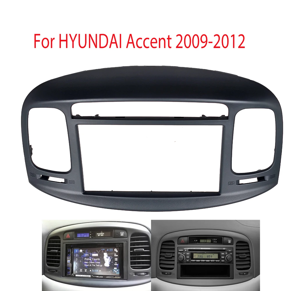 Radio Frame 2Din Car Radio Fascia for HYUNDAI Accent 09-12 DVD Stereo Frame Plate Adapter Mounting Dash Installation Bezel Trim Kit