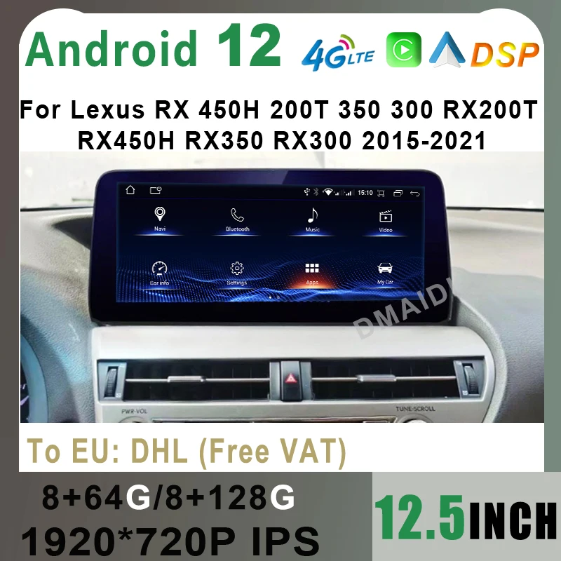 

12.5" Android 12 Car DVD Player 8+128G For Lexus RX RX200t Rx300 Rx350 Rx450h RX400h RX350L Multimedia Video Radio CarPlay Auto