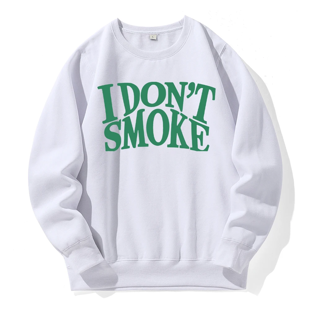 

I Don'T Smoke Printed Hoodie Men Casual Fashion Fleece Hoody Sport Loose Oversized Sweatshirt Creative Tide Comfortable Hoodies