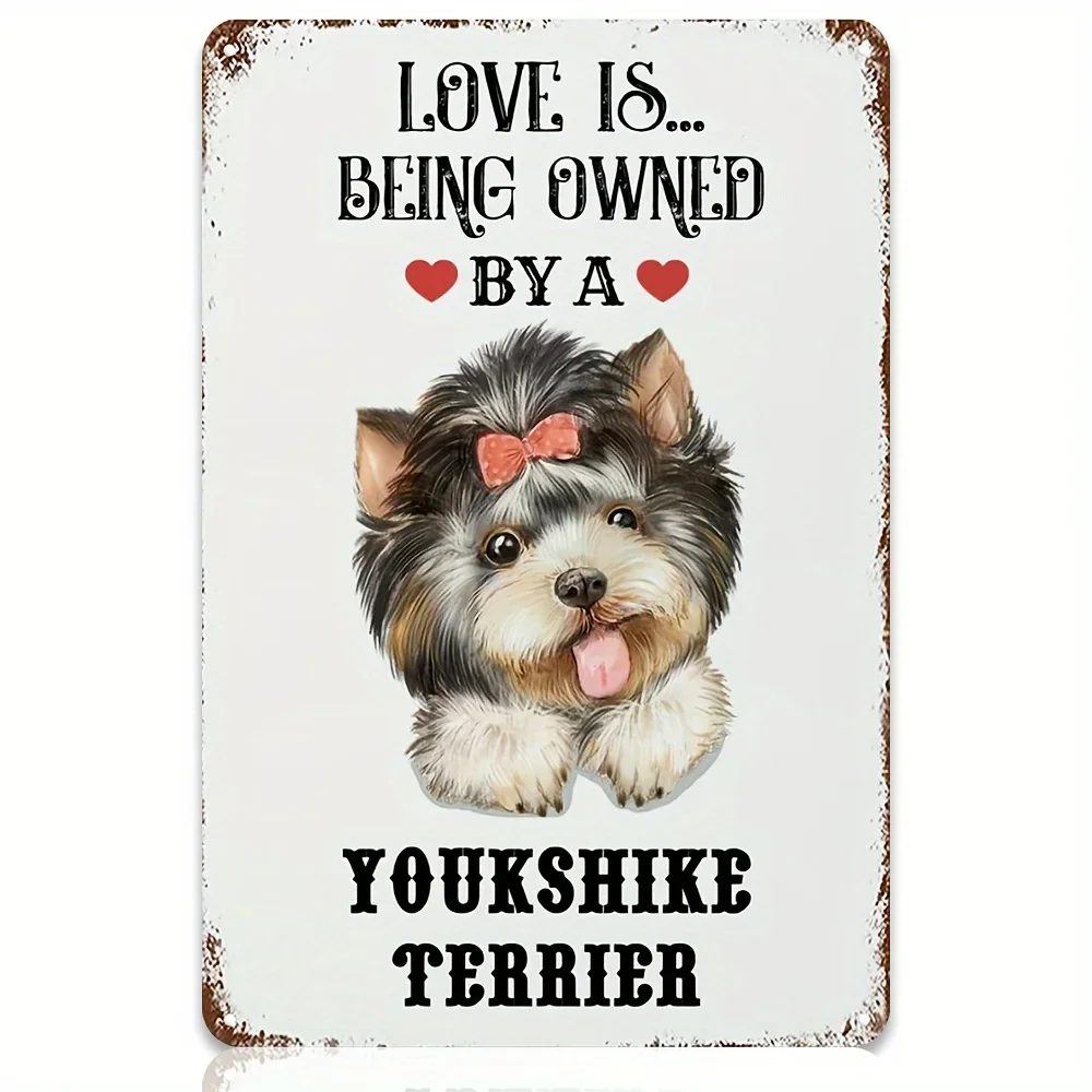 Creative Tin Sign Yorkie Labrador Vintage English Sheepdog Bulldog Love Is Being Owned By A Dog Tin Sign Metal Poster Dog Plate