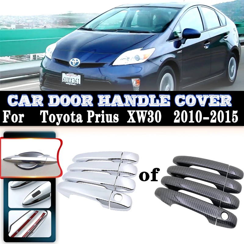 

For Toyota Prius 2010 Accessories XW30 2010~2015 Car Door Handles Anti-rust Covers Exterior Scratch Protective Decor Accessories