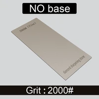 No base 2000grit