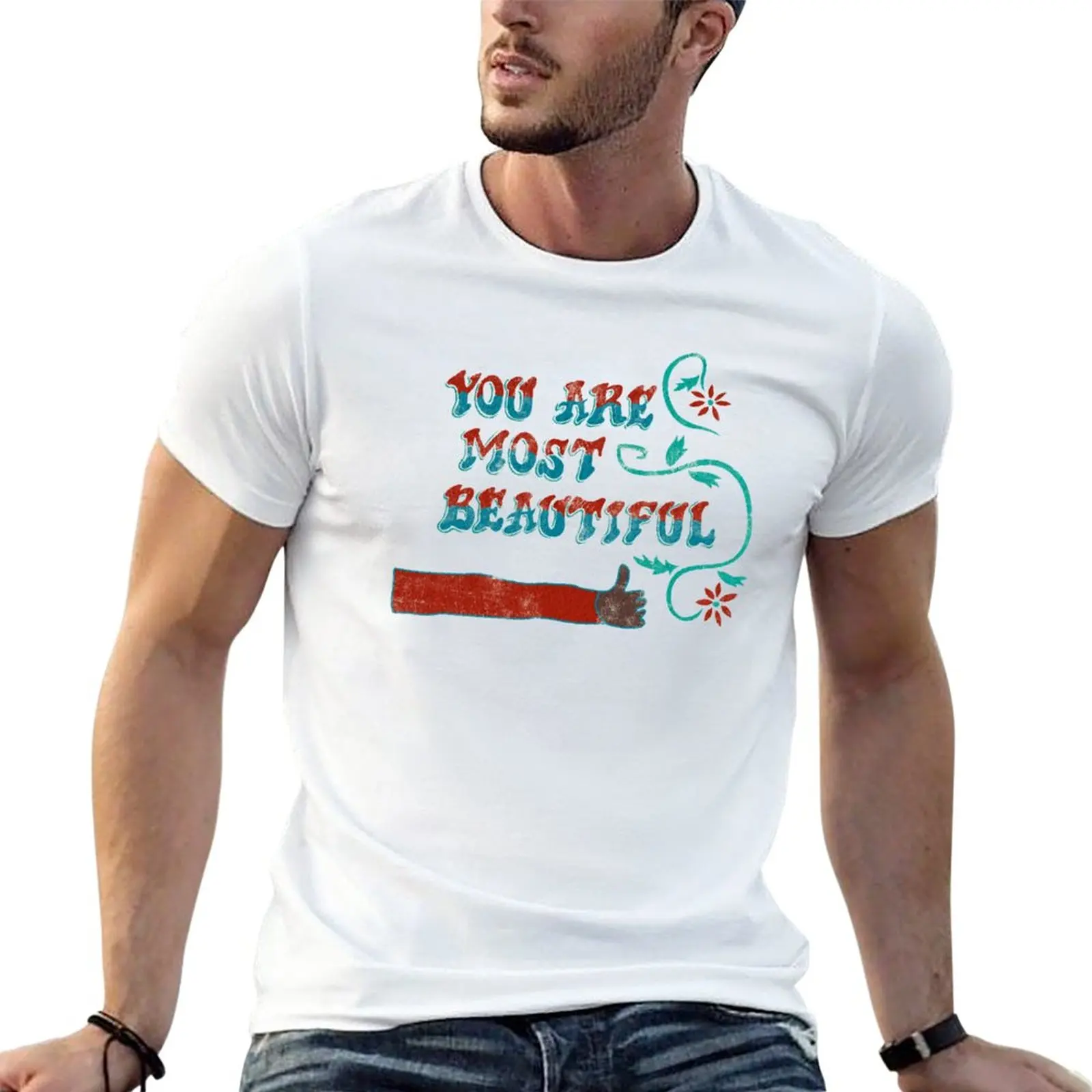 

You are Most Beautiful T-Shirt customs design your own quick drying korean fashion fruit of the loom mens t shirts