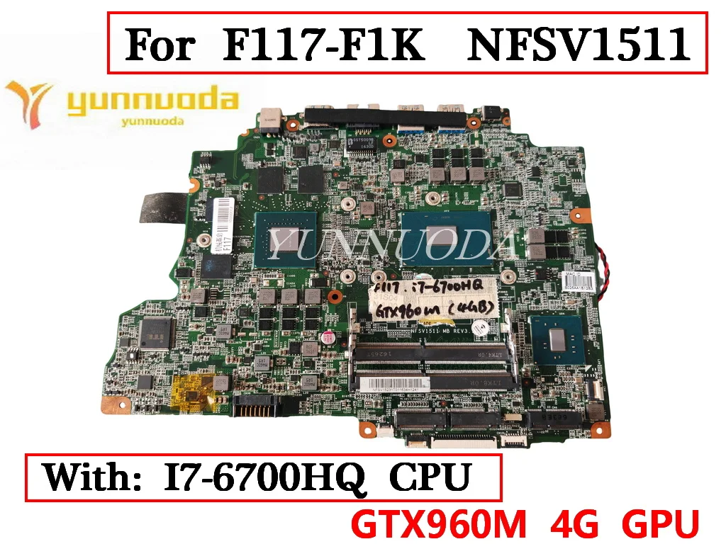 

Материнская плата для ноутбука tongbang X6 X6Ti F117-F1K NFSV1511 REV 3,1 с процессором i7-6700hq gtx965
