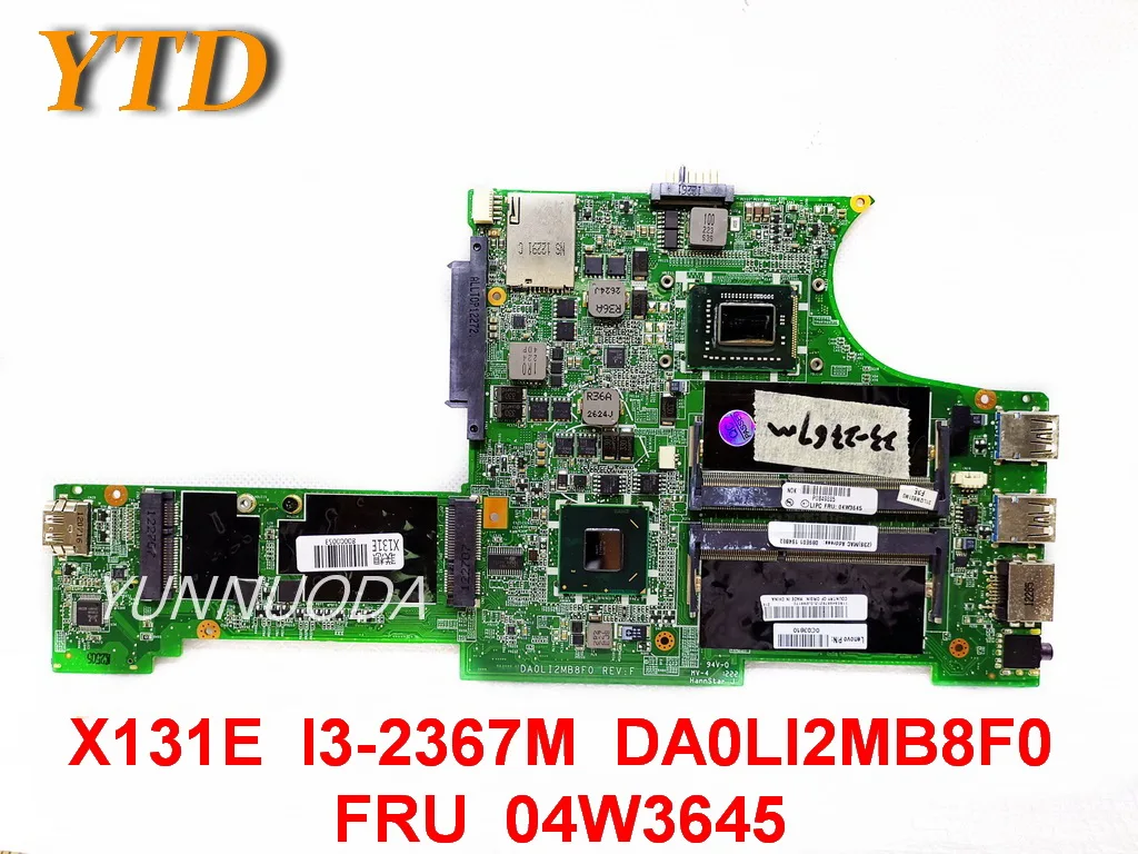 

Original for Lenovo X131E motherboard X131E I3-2367M DA0LI2MB8F0 FRU 04W3645 tested good free shipping